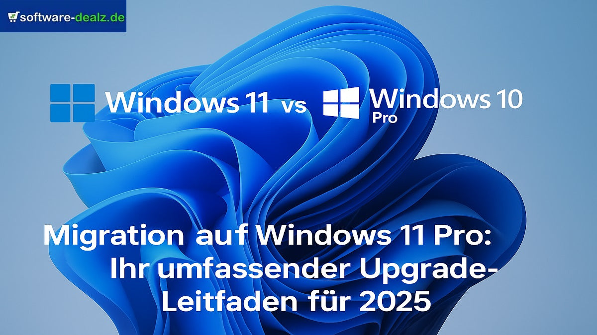 Windows 11 Pro vs Windows 10 Pro Migration: Ihr vollständiger Upgrade-Leitfaden für 2025