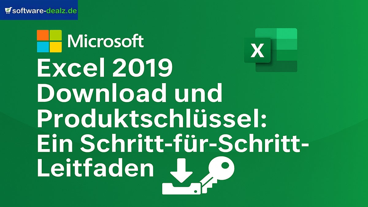 Excel 2019 Download und Produktschlüssel Leitfaden – vollständige Schritt-für-Schritt-Anleitung