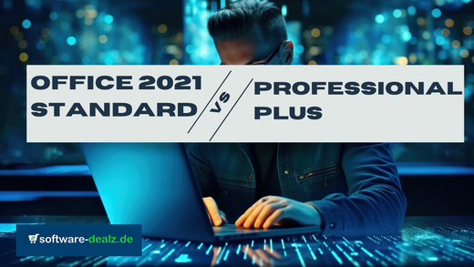 Office 2021 Standard vs Professional plus