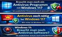 Braucht man noch ein Antivirus-Programm bei Windows 11?
