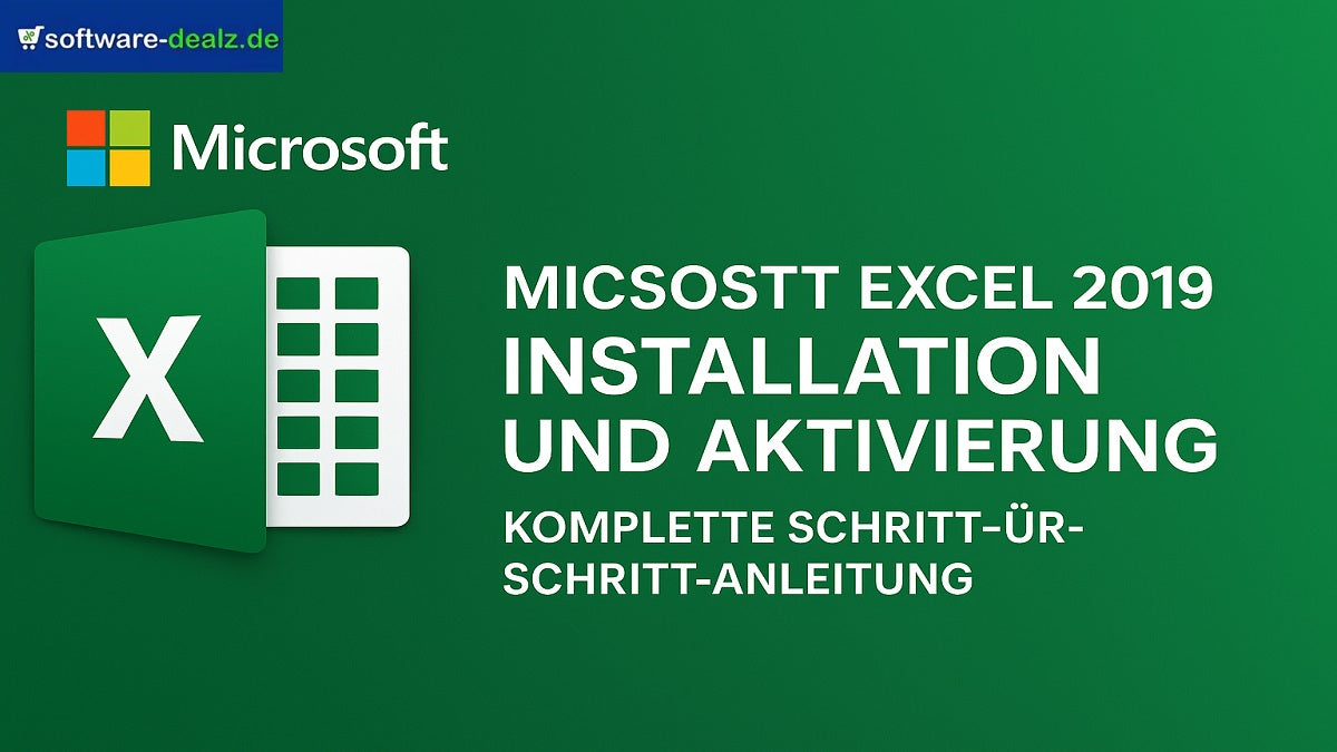 Excel 2019 Installation und Aktivierung: Komplette Schritt-für-Schritt Anleitung
