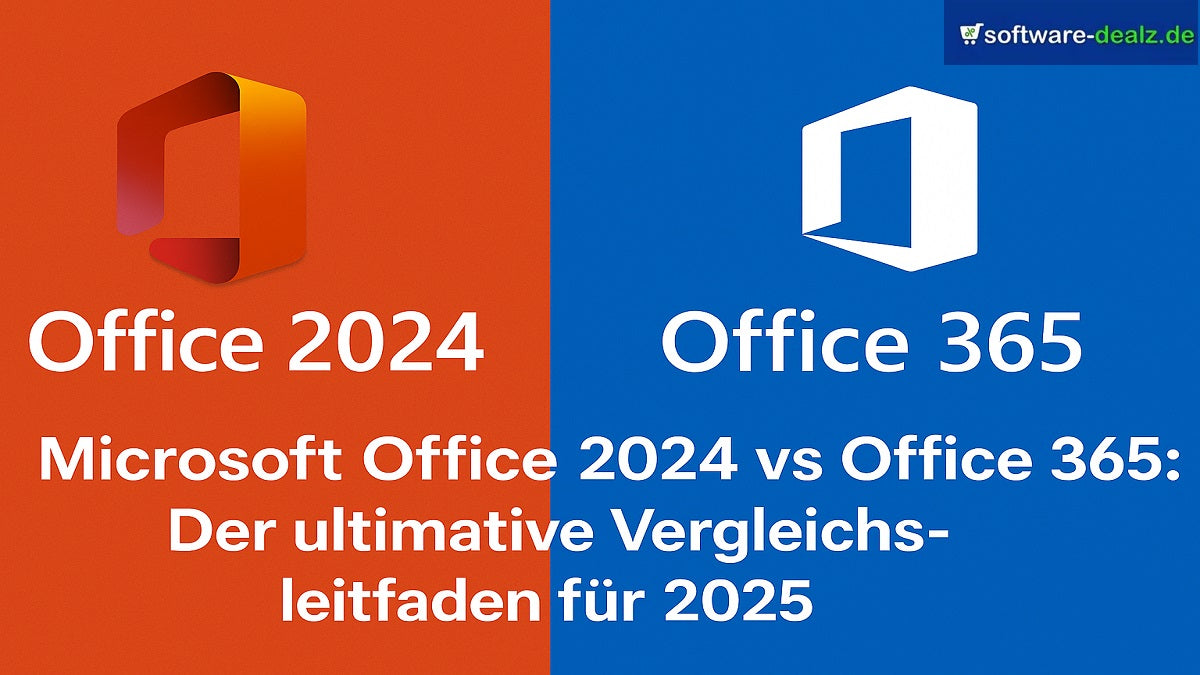 Microsoft Office 2024 vs Office 365: Der ultimative Vergleichsleitfaden für 2025
