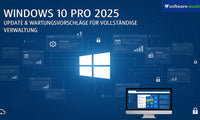 Windows 10 Pro 2025 Update- und Wartungsanleitung – Vollständige Verwaltungsstrategien