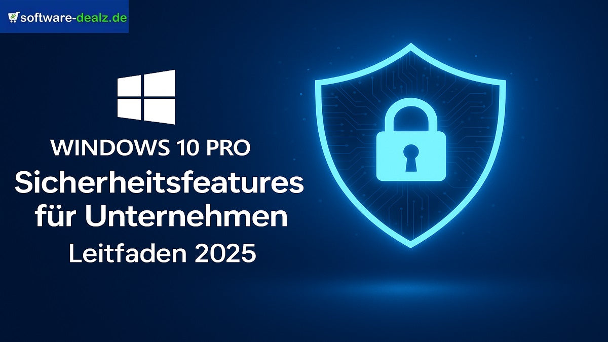 Windows 10 Pro Sicherheitsfeatures: Vollständiger Leitfaden für Unternehmenssicherheit 2025